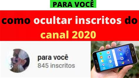 COMO OCULTAR O NUMERO DE INSCRITOS NO CANAL DO YOUTUBE ATUALIZADO PELO