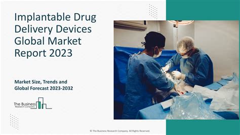 PPT Implantable Drug Delivery Devices Market Size And Overview Report