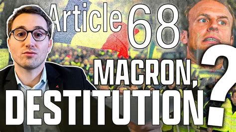 Article 68 Macron Destitution Pourquoi Cest Impossible YouTube