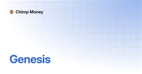 Genesis Chimp Money