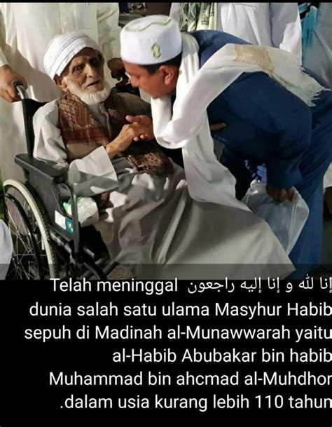 Telah Wafat Habib Abubakar Bin Muhammad Almuhdor Fakta Kini