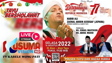 Tayu Bersholawat Bersama Habib Ali Zaenal Abidin Assegaf Jepara