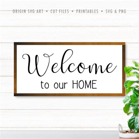 Welcome To Our Home SVG – Origin SVG Art