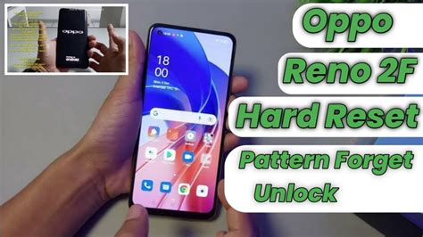 Oppo Reno F Hard Reset Oppo Reno F Pattern Unlock How To Hard