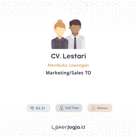 Lowongan Kerja Marketing Sales To Di Cv Lestari Lokerjogja Id