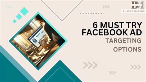 6 Must Try Facebook Ad Targeting Tips For More Conversions For E