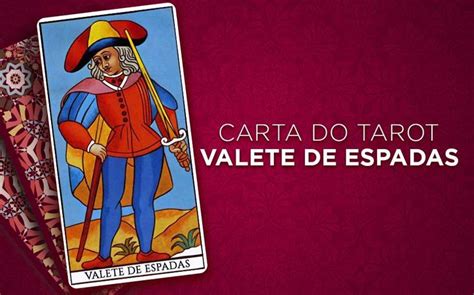 Voc Gostaria De Saber Mais Sobre O Significado Da Carta Valete De