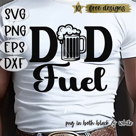 Dad Fuel Svg Dad Fuel Beer Mug Svg Daddy Shirt Svg Father Funny