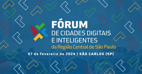 Fórum de Cidades Digitais e Inteligentes da Região Central de São Paulo