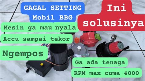 Solusi Gagal Seting Mobil BBG 1 Jalur YouTube