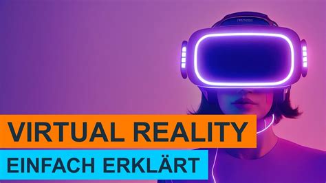 Virtual Reality Lernvideo Einfach Erklärt Youtube