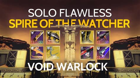 Solo Flawless Spire Of The Watcher W Secant Filaments Day 1