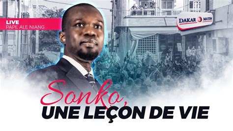 Live Pape Alé Niang Sonko une leçon de vie YouTube