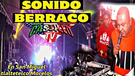 Sonido Berraco En Tlaltetelco M Relos Youtube