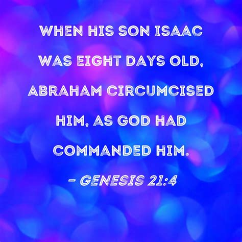 Genesis 214 When His Son Isaac Was Eight Days Old Abraham Circumcised