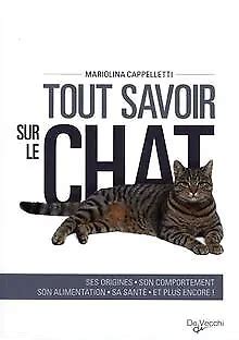 Tout Savoir Sur Le Chat De Cappelletti Mariolina Livre Tat Tr S