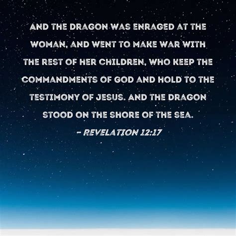 Revelation 12 17 And The Dragon Was Enraged At The Woman And Went To