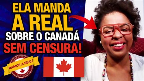 A Verdade Sobre O Canadá Fernanda Santos Halifax Nova Scotia 🇨🇦