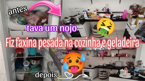 FIZ FAXINA PESADA NA COZINHA E LAVEI A GELADEIRA QUE TAVA CHEIA DE