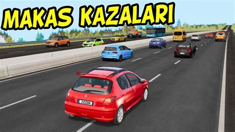 Makas Atarken Kaza Yaptim Peugeot Ara Pert Beamng Drive