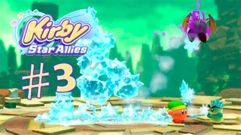 Kirby Star Allies Gameplay 03 Sigamos En El Mundo Estrella Youtube