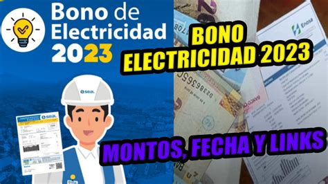 BONO ELECTRICIDAD 2023 LINK MONTO A COBRAR Y REQUISITOS MITVPERÚ