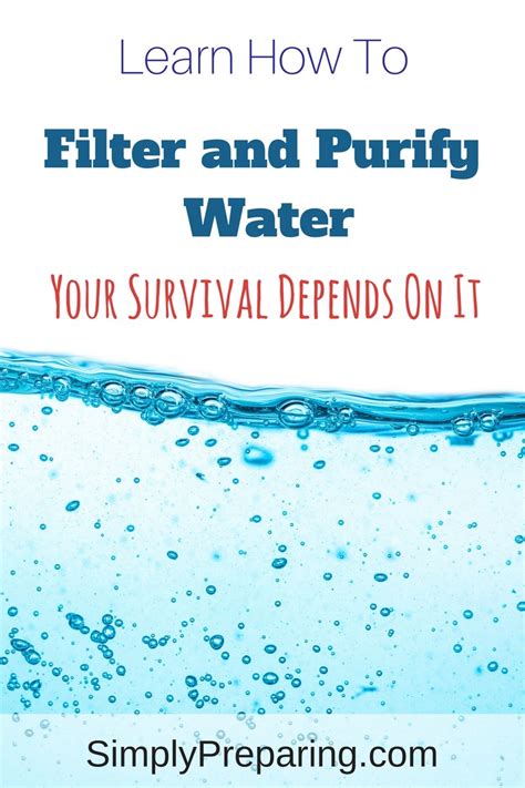 Purify Water Simply And Effectively Simply Preparing