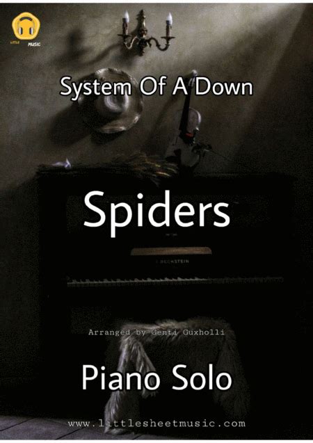 Spiders Arr Genti Guxholli By System Of A Down Sheet Music For Piano