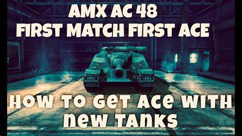 World Of Tanks Blitz Guide How To Begin With Your New Tank AMX AC