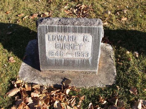 Edward Gilbert Burnet 1846 1933 Find A Grave Memorial