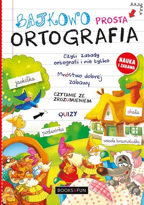 Bajkowo Prosta Ortografia Czyli Zasady Ortografii I Nie Tylko W Cafe