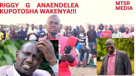 RIGGY G ANAENDELEA KUPOTOSHA WAKENYA YouTube