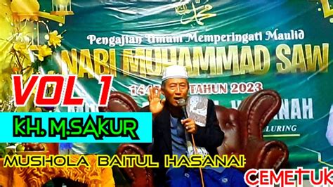 PENGAJIAN MAULUD NABI MUHAMAD VOL 1 KH M SAKUR MUSHOLA BAITUL