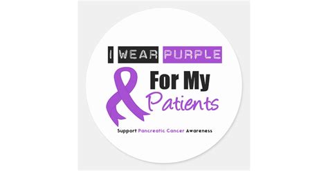 Pancreatic Cancer Purple Ribbon For My Patients Classic Round Sticker Zazzle