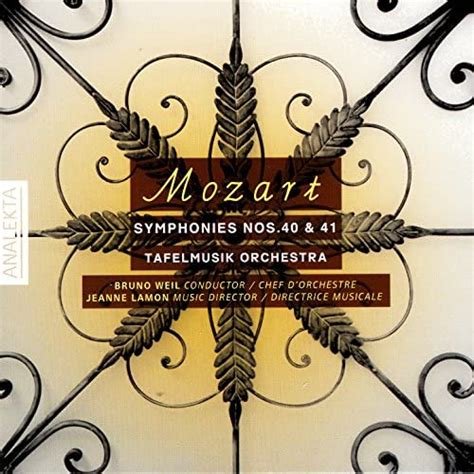 Mozart Symphonies Nos 40 And 41 Jeanne Lamon Bruno Weil