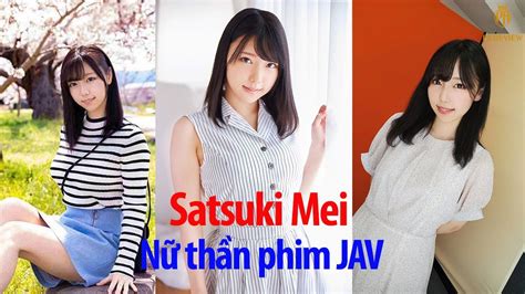 Satsuki Mei N Ho Ng Phim Jav V I V P Ng Y Th Youtube