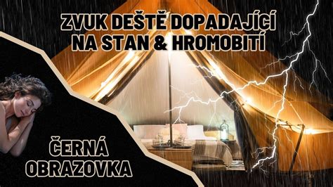 Zvuk deště dopadající na stan hromobití Relaxační Audio Způsob