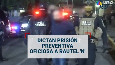 Dictan prisión preventiva oficiosa a Rautel N por el caso Ariadna