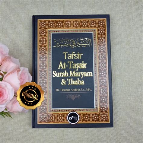 Jual Buku Tafsir At Taysir Surah Maryam Dan Thaha Ust Firanda Shopee