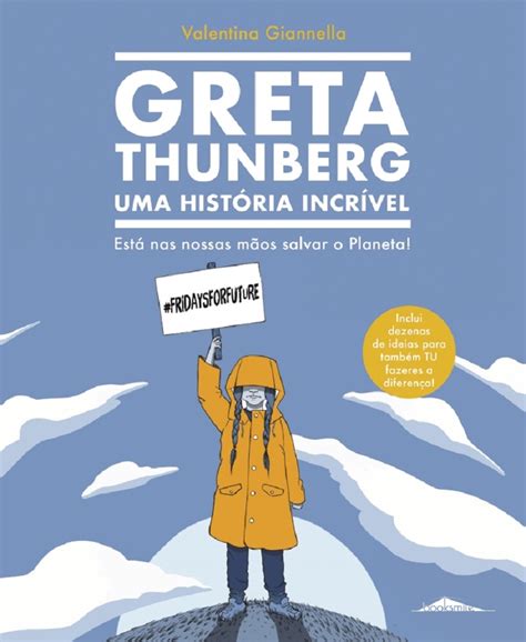 Greta Thurnberg E A Sua Hist Ria Incr Vel