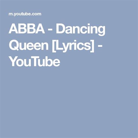 ABBA - Dancing Queen [Lyrics] - YouTube | Queen lyrics, Dancing queen ...