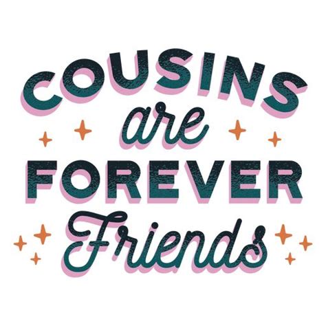 Best Cousins Forever Sign