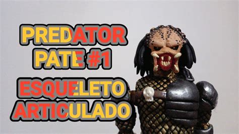 Como Hacer Predator Fugura Artesanal Parte Esqueleto Articulado