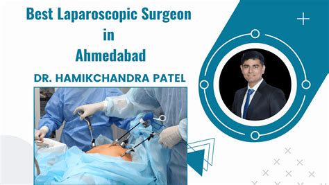 Best Laparoscopic Surgeon In Ahmedabad Expert Care Drgastro