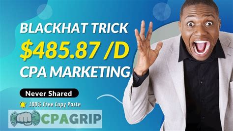 Blackhat 485 87 Trick CPA Marketing CPA Marketing Tutorial Promote