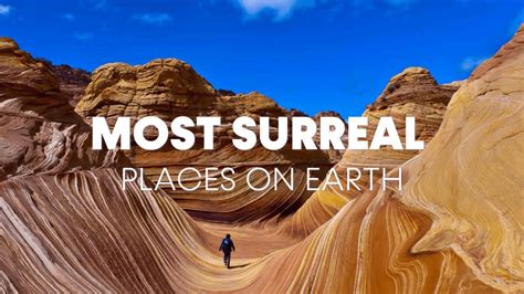 10 Most Surreal Places On Earth 2023 YouTube