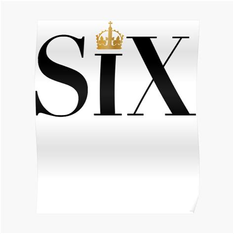 "six the musical logo" Poster for Sale by EllenHaney | Redbubble