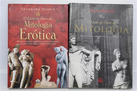 O Livro De Ouro Da Mitologia Er Tica O Livro De Ouro Da Mitologia De