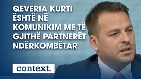 Muja Qeveria Kurti Sht N Komunikim Me T Gjith Partner T