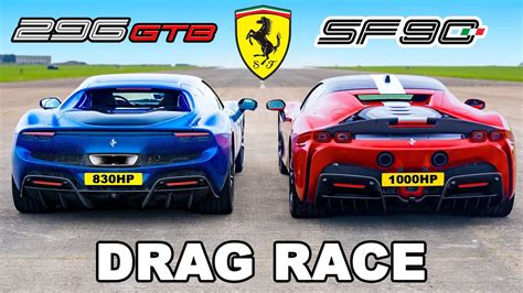 Ferrari 296 GTB V Ferrari SF90 DRAG RACE YouTube